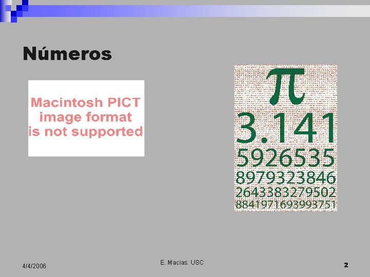 Números 4/4/2006 E. Macias. USC 2 