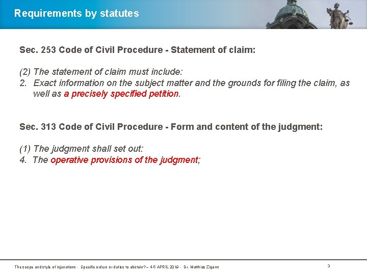 Requirements by statutes Sec. 253 Code of Civil Procedure - Statement of claim: (2)