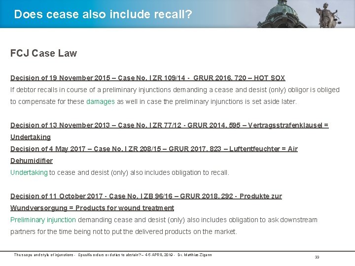 Does cease also include recall? FCJ Case Law Decision of 19 November 2015 –