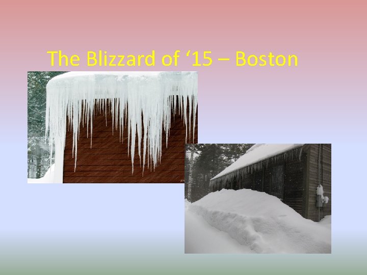 The Blizzard of ‘ 15 – Boston 