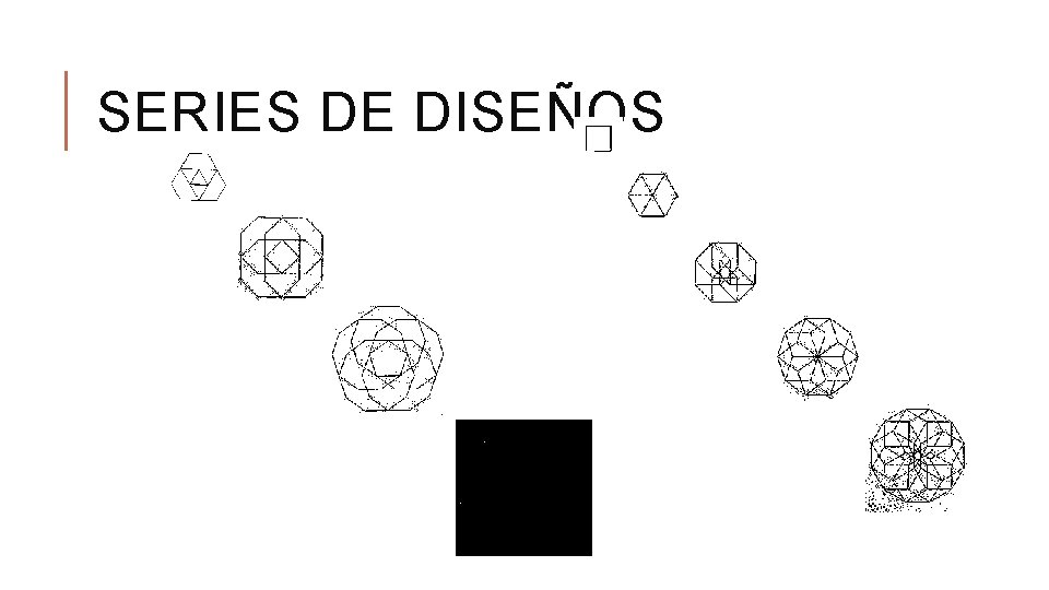 SERIES DE DISEÑOS 