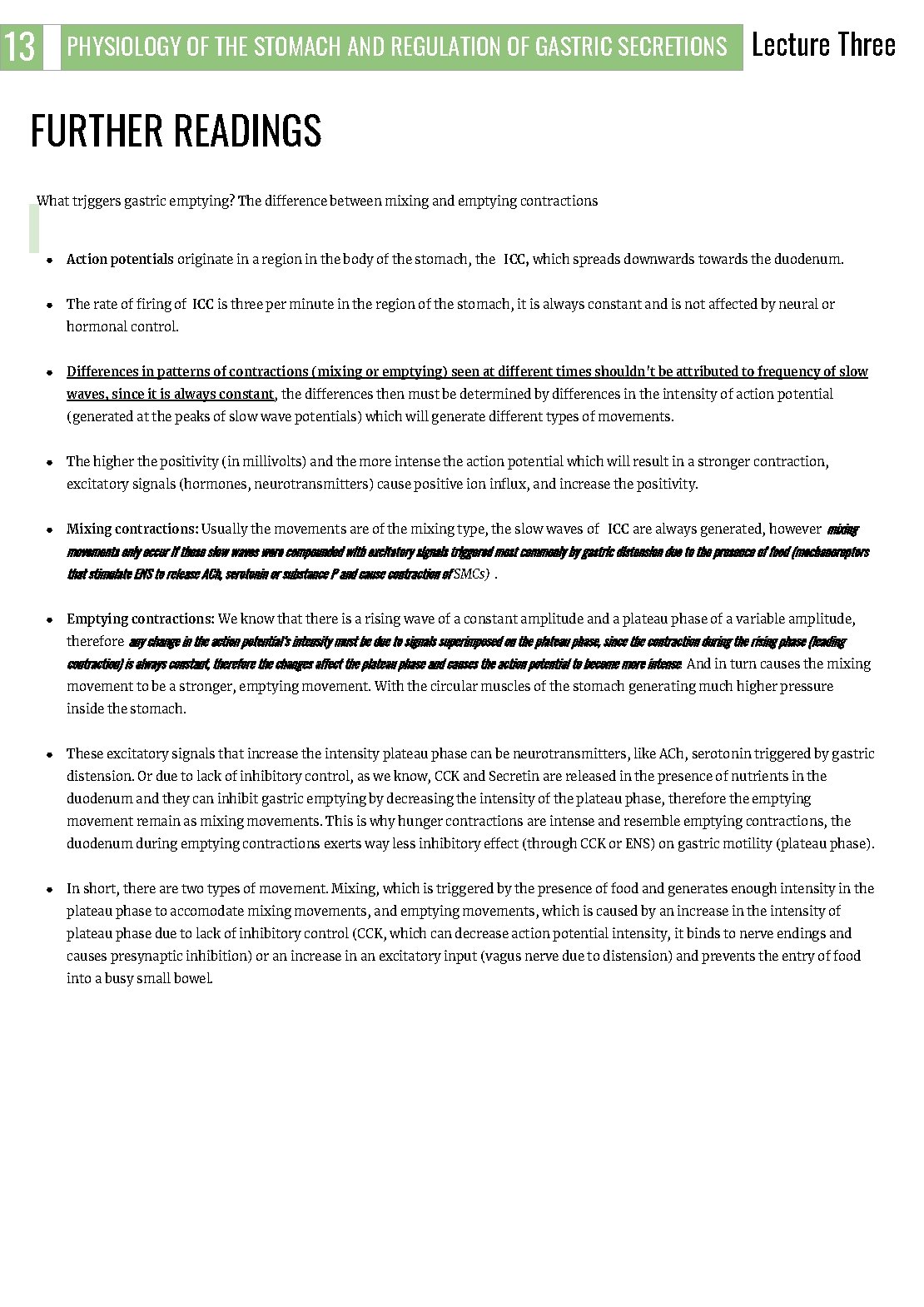 13 PHYSIOLOGY OF THE STOMACH AND REGULATION OF GASTRIC SECRETIONS Lecture Three FURTHER READINGS