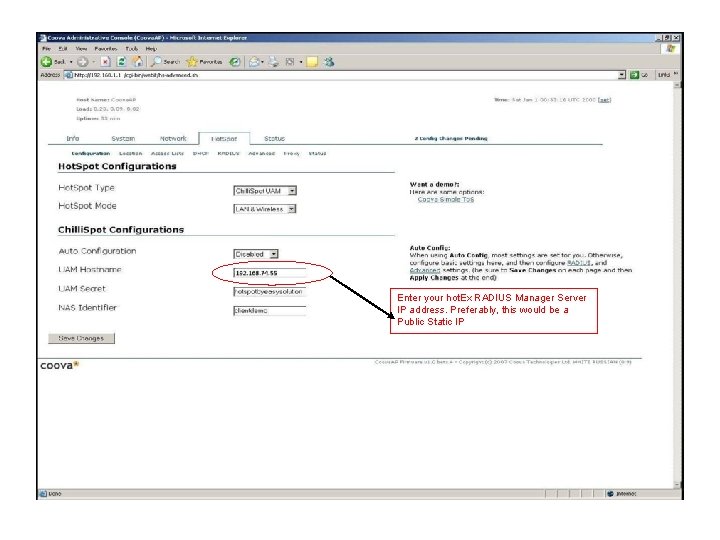 Enter your hot. Ex RADIUS Manager Server IP address. Preferably, this would be a