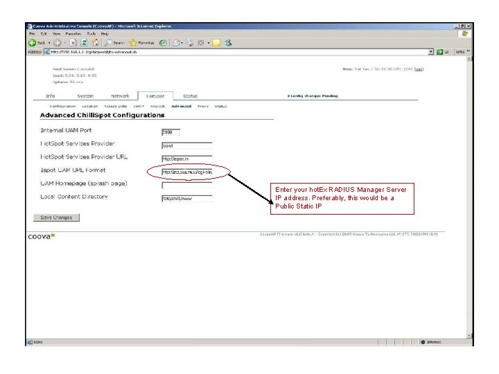 Enter your hot. Ex RADIUS Manager Server IP address. Preferably, this would be a