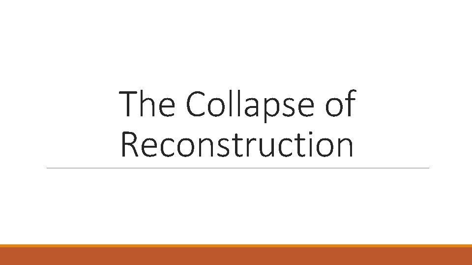 The Collapse of Reconstruction 