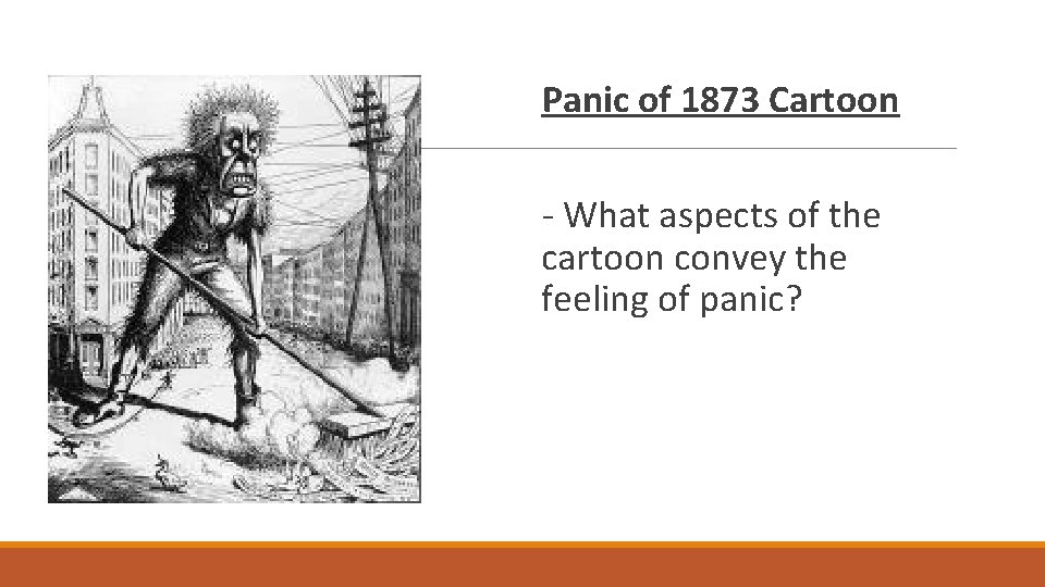 Panic of 1873 Cartoon - What aspects of the cartoon convey the feeling of