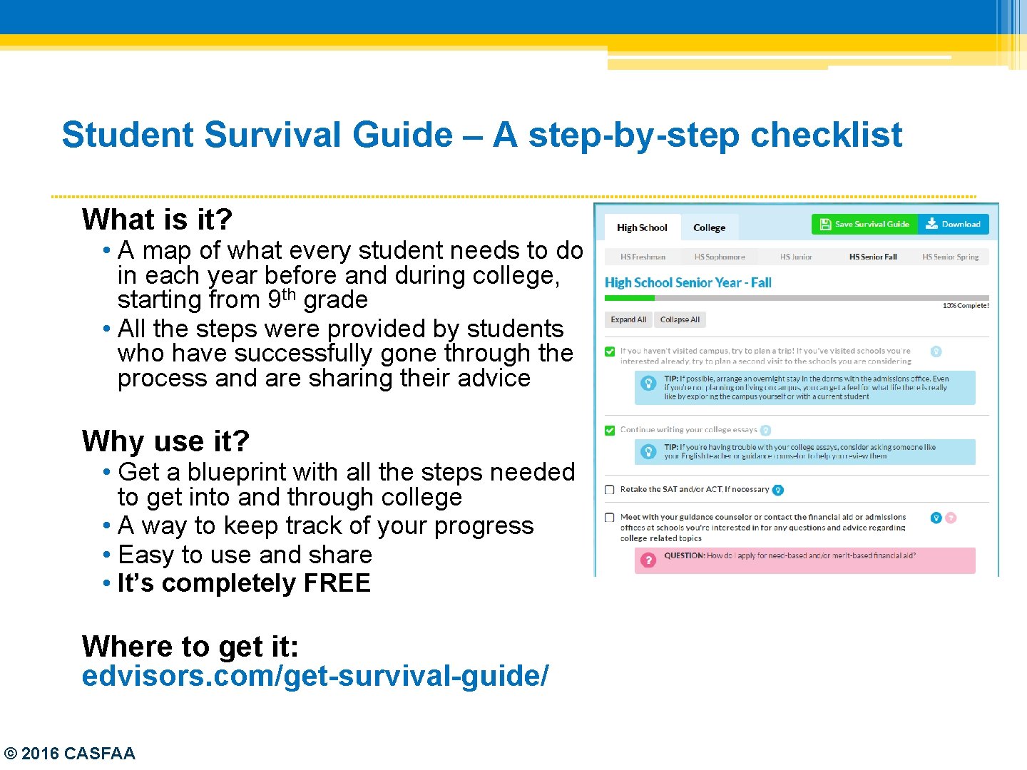 Student Survival Guide – A step-by-step checklist What is it? • A map of