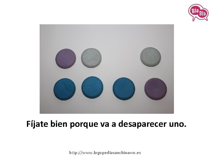 Fíjate bien porque va a desaparecer uno. http: //www. logopediasanchinarro. es 