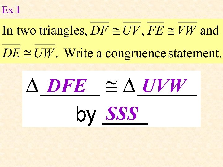 Ex 1 DFE UVW SSS by ____ 