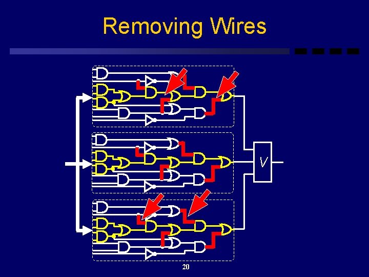 Removing Wires V 20 Removing Wires V 20