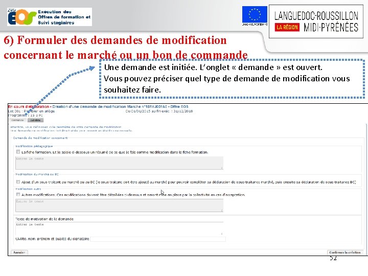 6) Formuler des demandes de modification concernant le marché ou un bon de commande