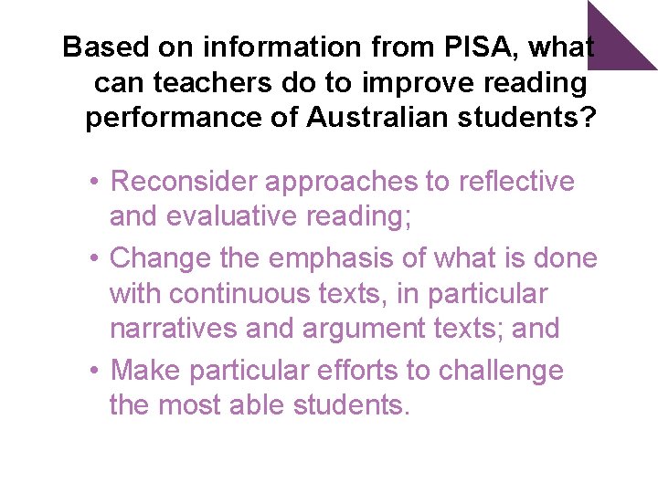 Based on information from PISA, what can teachers do to improve reading performance of