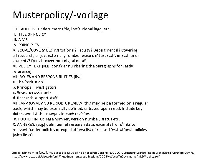 Musterpolicy/-vorlage I. HEADER INFO: document title, institutional logo, etc. II. TITLE OF POLICY III.