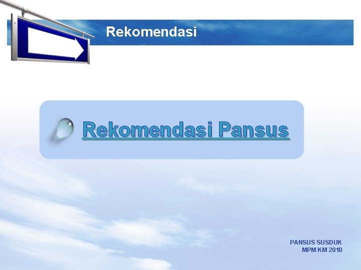 LOGO Rekomendasi Pansus PANSUS SUSDUK MPM KM 2010 