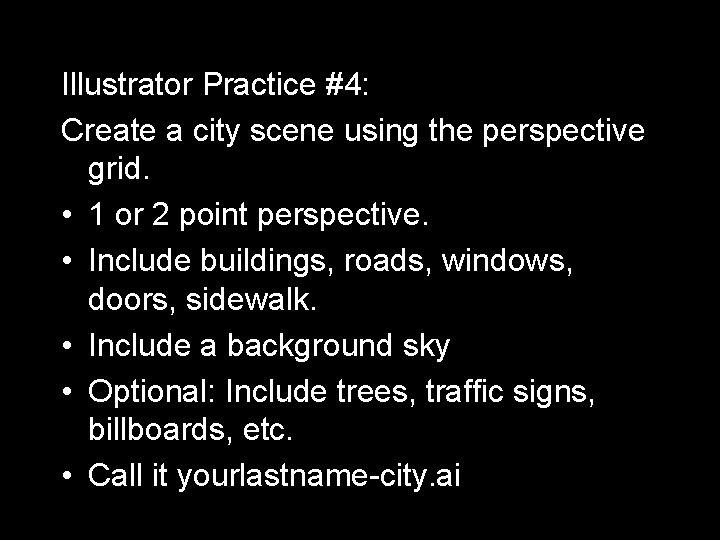 Illustrator Practice #4: Create a city scene using the perspective grid. • 1 or