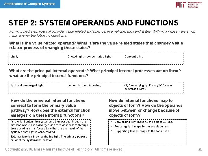 Architecture of Complex Systems STEP 2: SYSTEM OPERANDS AND FUNCTIONS For your next step,