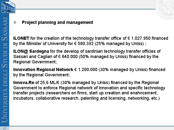 Project planning and management ILONET for the creation of the technology transfer office of