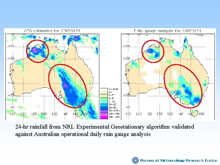 24 -hr rainfall from NRL Experimental Geostationary algorithm validated against Australian operational daily rain