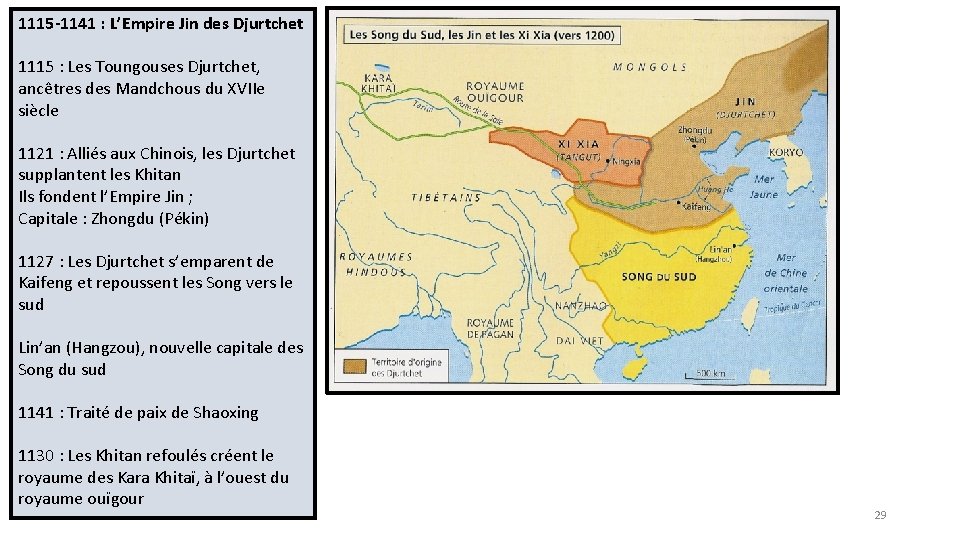 1115 -1141 : L’Empire Jin des Djurtchet 1115 : Les Toungouses Djurtchet, ancêtres des