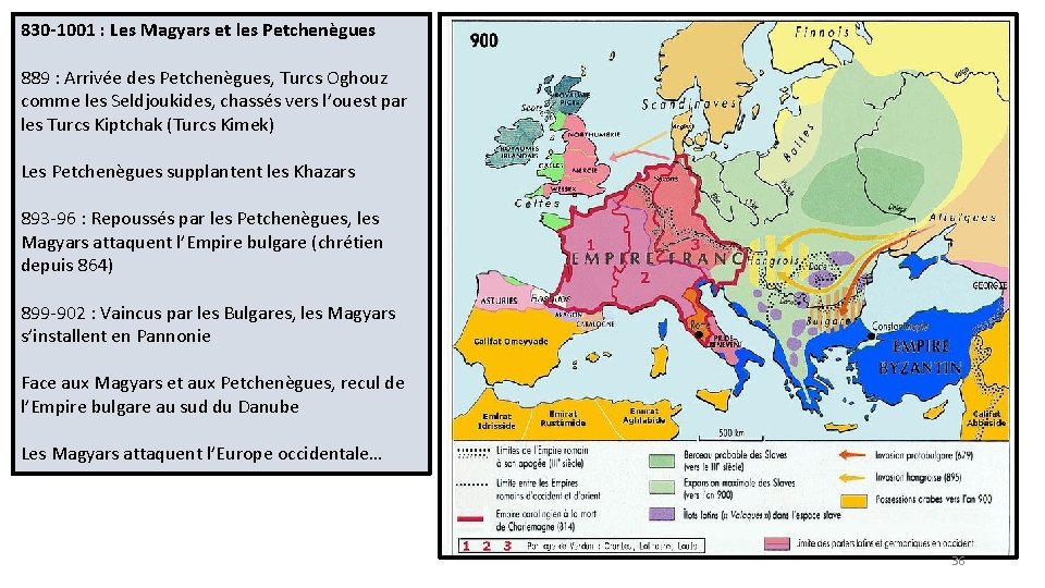 830 -1001 : Les Magyars et les Petchenègues 889 : Arrivée des Petchenègues, Turcs