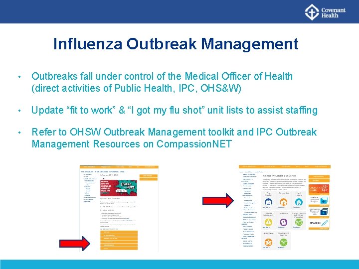 Influenza Outbreak Management • Outbreaks fall under control of the Medical Officer of Health