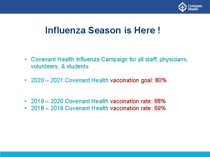 Influenza Season is Here ! • Covenant Health Influenza Campaign for all staff, physicians,