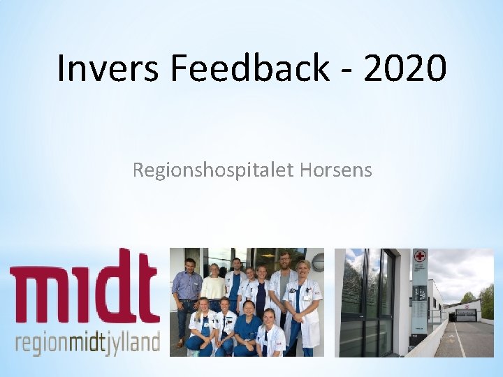 Invers Feedback - 2020 Regionshospitalet Horsens 