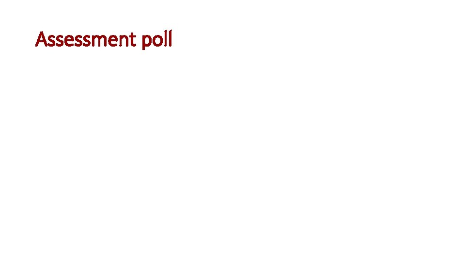 Assessment poll 