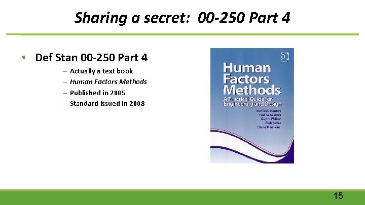 Sharing a secret: 00 -250 Part 4 • Def Stan 00 -250 Part 4