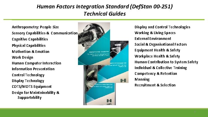 Human Factors Integration Standard (Def. Stan 00 -251) Technical Guides Anthropometry: People Size Sensory