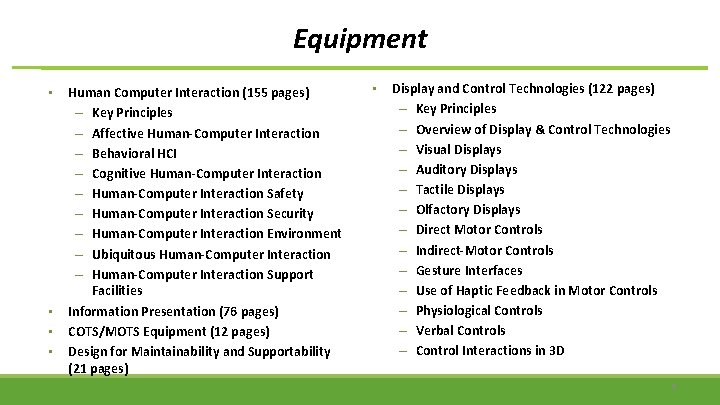 Equipment • • Human Computer Interaction (155 pages) – Key Principles – Affective Human-Computer