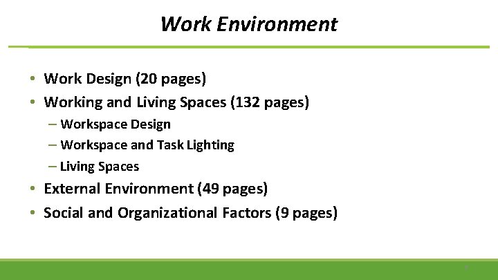 Work Environment • Work Design (20 pages) • Working and Living Spaces (132 pages)