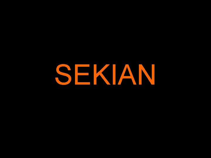 SEKIAN SEKIAN