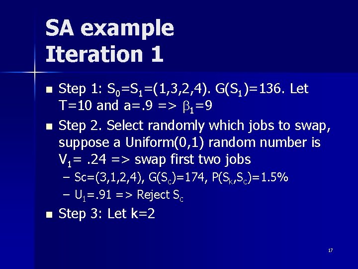 SA example Iteration 1 n n Step 1: S 0=S 1=(1, 3, 2, 4).