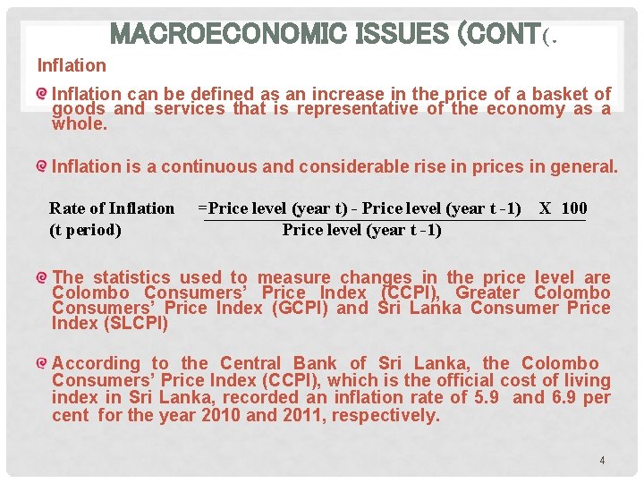 MACROECONOMIC ISSUES (CONT(. Inflation can be defined as an increase in the price of