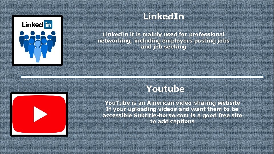 Linked. In it is mainly used for professional networking, including employers posting jobs and