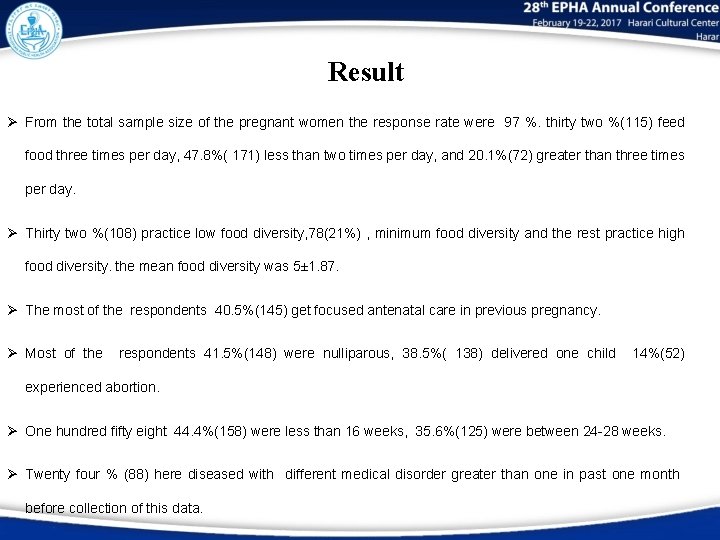 Result Ø From the total sample size of the pregnant women the response rate