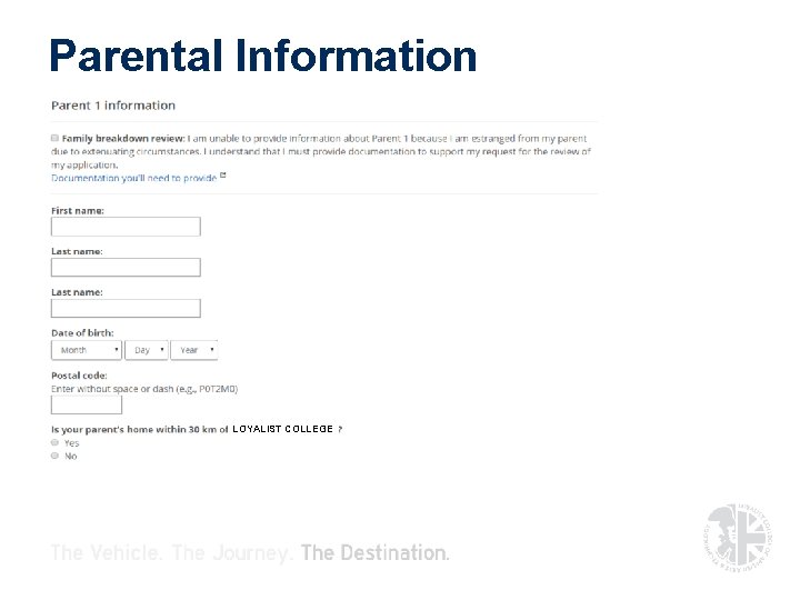 Parental Information LOYALIST COLLEGE Parental Information LOYALIST COLLEGE