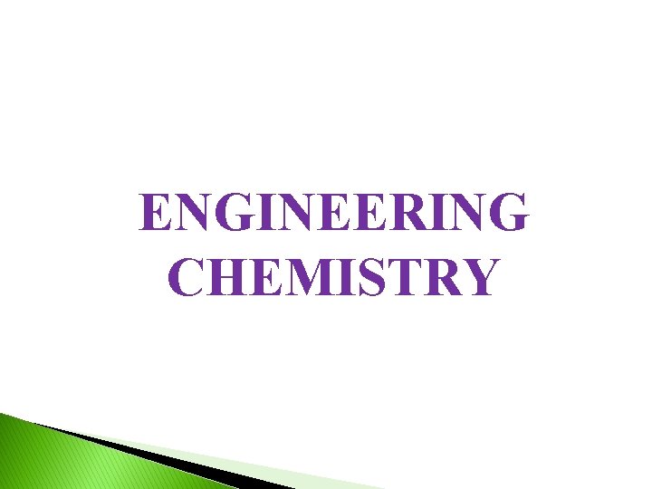 ENGINEERING CHEMISTRY 