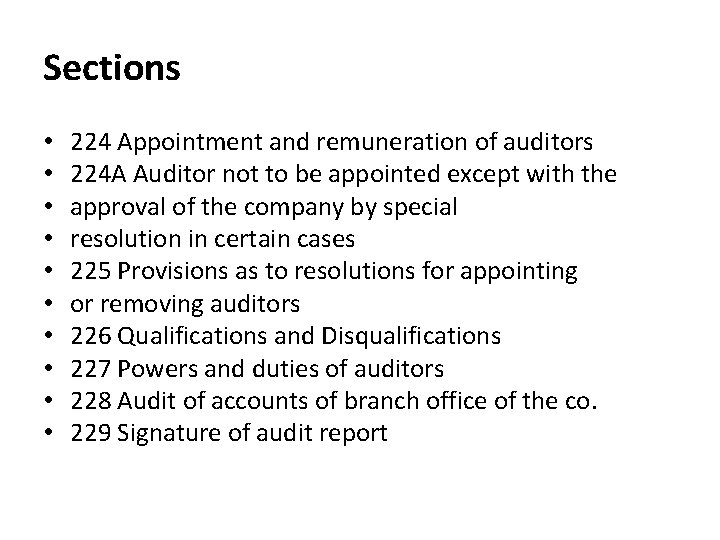 Sections • • • 224 Appointment and remuneration of auditors 224 A Auditor not