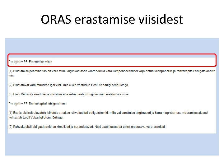 ORAS erastamise viisidest 