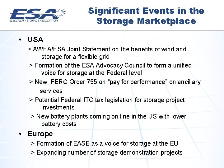 Significant Events in the Storage Marketplace • USA > AWEA/ESA Joint Statement on the