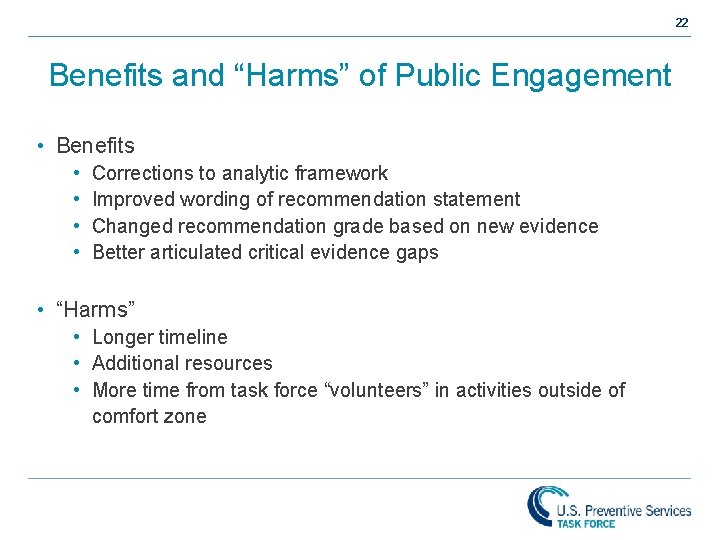 22 Benefits and “Harms” of Public Engagement • Benefits • • Corrections to analytic 22 Benefits and “Harms” of Public Engagement • Benefits • • Corrections to analytic