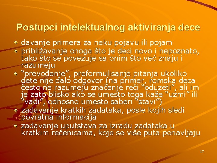 Postupci intelektualnog aktiviranja dece davanje primera za neku pojavu ili pojam približavanje onoga što