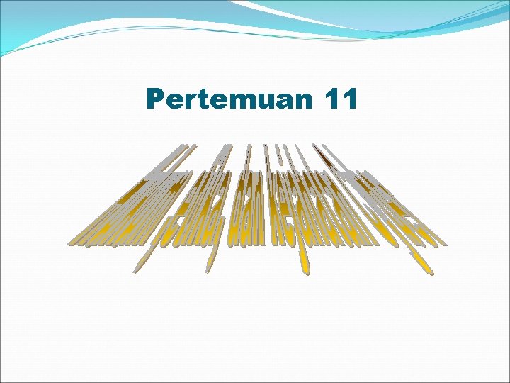 Pertemuan 11 