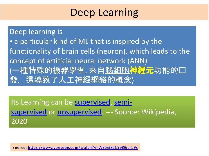 Deep Learning Deep learning is • a particular kind of ML that is inspired