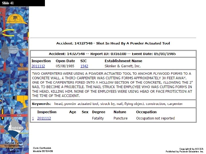 Slide 41 National Center for Construction Education and Research Core Curriculum Module 00104 -09