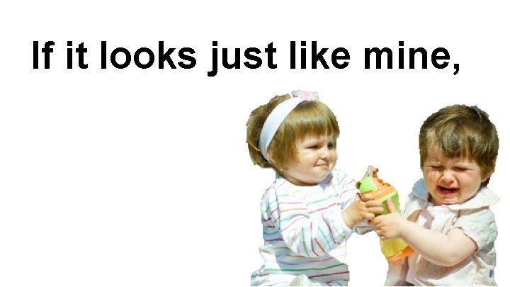 If it looks just like mine, 