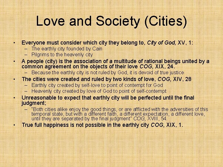 Love and Society (Cities) • Everyone must consider which city they belong to, City