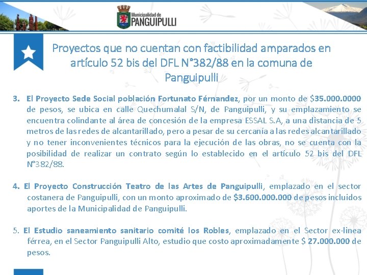 Proyectos que no cuentan con factibilidad amparados en artículo 52 bis del DFL N°